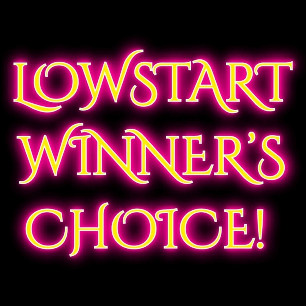 LOWSTART winners choice